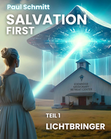 Salvation First - Teil 1 - Lichtbringer (Hör-Video-Buch)