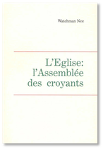 L'Eglise: l'Assemblée des croyants