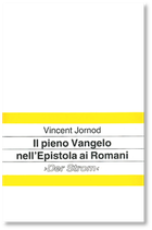 Il pieno Vangelo nell'Epistola ai Romani