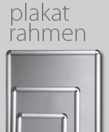 Plakatrahmen von A5 bis A0 Format, stabil und wetterfest