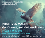 Intuitives Malen 1.11.26 "Mit der Kraft meiner Ahnen"