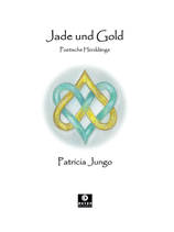 Patricia Jungo - Jade & Gold