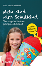 Mein Kind wird Schulkind