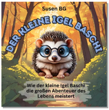 Der kleine Igel Baschi