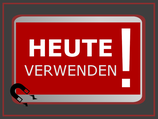 Lagerschild HEUTE verwenden