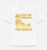 TSHIRT CAPOEIRA ENFANT - VOU ME EMBORA PRA ANGOLA - BLANC