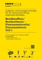 Bankkauffrau/Bankkaufmann-Finanzassistentin/Finanzassistent, Teil 1