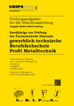 Gewerblich-technische Berufsfachschule - Metalltechnik
