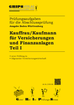 Kauffrau/Kaufmann für Versicherungen und Finanzanlagen, Teil 1
