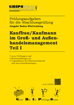 Kauffrau/Kaufmann im Groß- und Außenhandelsmanagement Teil 1