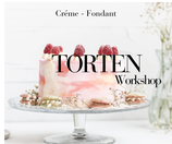 CRÉME/FONDANT - CAKE - WORKSHOP