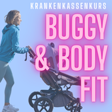 Buggy & Body Fit - mit Kiwa oder Trage