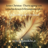 Jesus Christus - Übertragung von Erlösungsenergien