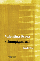 Valentina Dsora ‹stimmpigmente› Gedichte