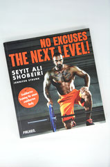 Verlag: Falken Verlag  Buchtitel: No Excuses!   Autor: Seyit Ali Shobeiri Erscheinungsjahr: 2015