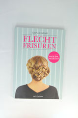 Verlag: Mosaik bei Goldmann Buchtitel: Flechtfrisuren  Autor: Sasha Coefield  Erscheinungsjahr: 2015