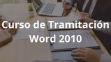 CURSO DE TRAMITACION WORD 2010
