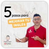 5 Pasos para mejorar tu inglés Pacho8a