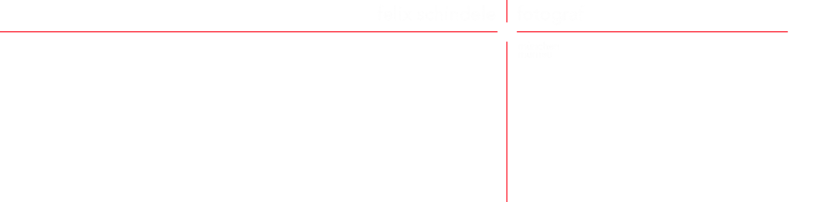 Felix Schindele | Fotograf | Stills, Industry, Fashionstills & Architecture