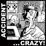 MAJOR ACCIDENT - Crazy