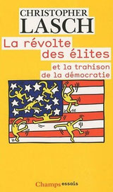 La révolte des élites, Christopher Lasch (1996)