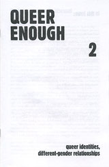 Plain white background. Text reads: "Queer Enough 2: Queer identities, different-gender relationships."