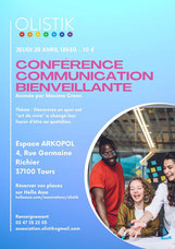 Conférence Communication Bienveillante Date : Jeudi 28 Avril 2022 Animée par Maxime  - olistik - via energetica tours