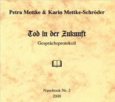 Petra Mettke/Tod in der Zukunft/Nanobook Nr. 2/2000