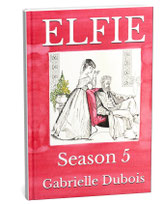 gabrielle dubois season 5, elfie USA