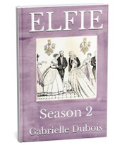 gabrielle dubois season 2, elfie US