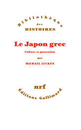 Le Japon grec, Gallimard