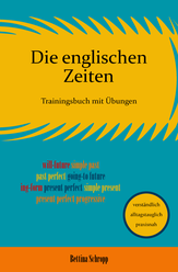 Buch die englischen Zeiten, Trainingsbuch mit Übungen