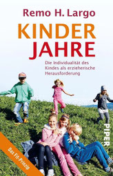 Autor: Remo H. Largo, Buchtitel: Kinderjahre, Sprache: Deutsch