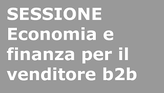 Programma Avanzato Vendite. Economia e finanza