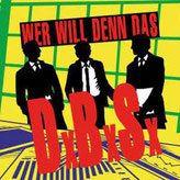 DxBxSx - Wer will denn das