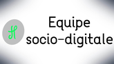 Equipe socio-digitale