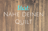 Link zu Start: Nähe Deinen Quilt