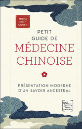 Petit guide de médecine chinoise, Pierres de Lumière, tarots, lithothérpie, bien-être, ésotérisme