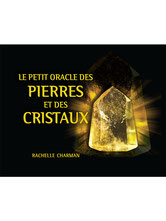 Le petit Oracle des pierres et des cristaux, Pierres de Lumière, tarots, lithothérpie, bien-être, ésotérisme