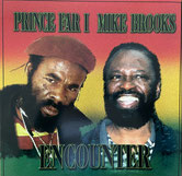 PRINCE FAR I & MIKE BROOKS  Encounter Part Two  Label: Cry Tuff (LP)