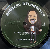 RAS PETER, ITAL SHASH, ITAL MICK  Batter Them Down / Mother Of Creation  Label: Bootleg Recordings (10")