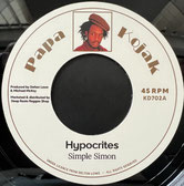 SIMPLE SIMON  Hypocrites / Version  Label: Papa Kojak (7")
