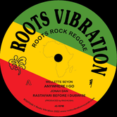 WELLETTE SEYON, I DAVID, JONAH DAN  Anywhere I Go / Melodica / Dub  Label: Roots Vibration (12")