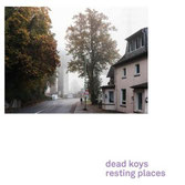 Dead Koys - Resting Places