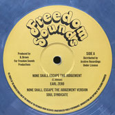 EARL ZERO  None Shall Escape The Judgement / Version / Ext.  Label: Freedom Sounds (12")