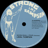 LINVAL THOMPSON, LONE ARK  Strong Like Sampson / Fiyah Ina Babylon  Label: Strong Like Sampson (10")