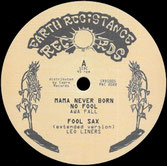 AWA FALL, GALAS, BARO  Mama Never Born / Chantin' / Civilisation   Label: Earth Resistance (12")
