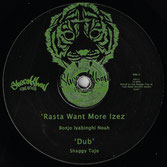 BONJO IYAHBINGHI NOAH  Rasta Want More Izez / Joe  Label: Shere Khan (12")