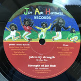 BROTHER DAN, SATTALITE  Jah Is My Strength / Jah Praises  Label: Joy and Happiness (12")