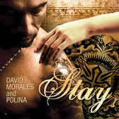 David Morales And Polina | Stay